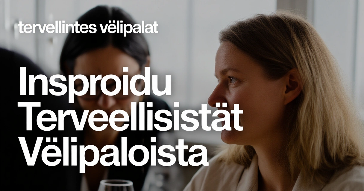 Inspiroidu Terveellisistä Välipaloista